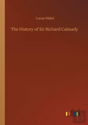 The History Of Sir Richard Calmady