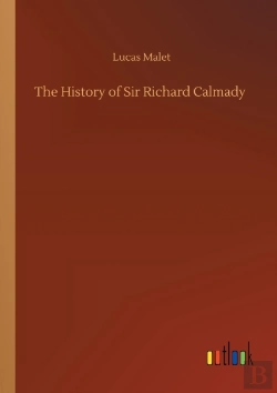 Bertrand.pt - The History Of Sir Richard Calmady