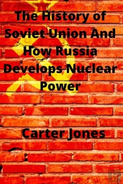 Bertrand.pt - The History Of Soviet Union And How Russia Develops Nuclear Power