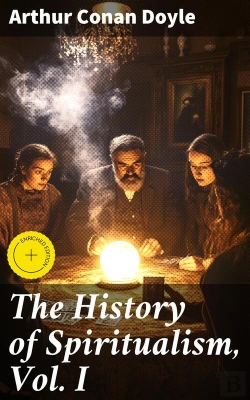 Bertrand.pt - The History Of Spiritualism, Vol. I
