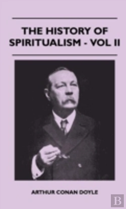 Bertrand.pt - The History Of Spiritualism - Vol Ii