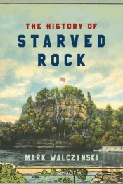 The History Of Starved Rock