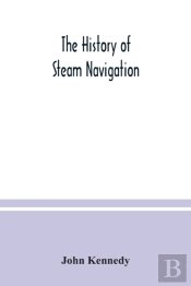 The History Of Steam Navigation
