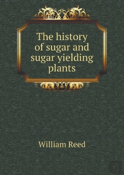 Bertrand.pt - The History Of Sugar And Sugar Yielding Plants