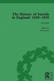 The History Of Suicide In England, 1650-1850, Part I Vol 2