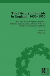 The History Of Suicide In England, 1650â€“1850, Part Ii Vol 8