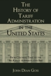 The History Of Tariff Administration In The United States