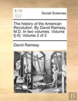 Bertrand.pt - The History Of The American Revolution.