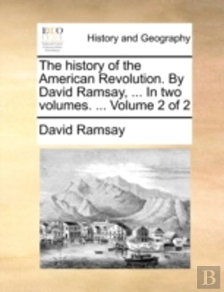 Bertrand.pt - The History Of The American Revolution.