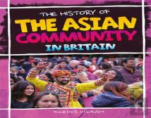 The History Of The Asian Community In Britain