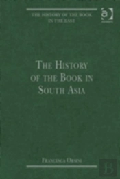 The History Of The Book In South Asia