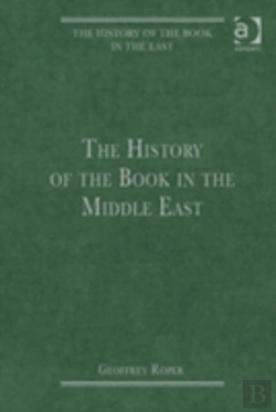 Bertrand.pt - The History Of The Book In The Middle East