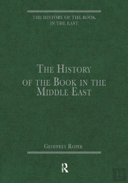 Bertrand.pt - The History Of The Book In The Middle East