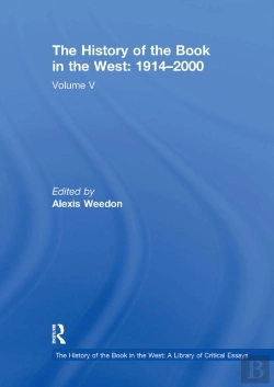 Bertrand.pt - The History Of The Book In The West: 1914â€“2000