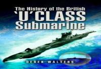 The History Of The British U Class Submarine