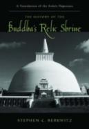 The History Of The Buddha'S Relic Shrine