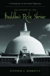 The History Of The Buddha'S Relic Shrine