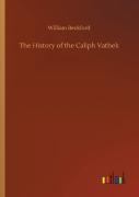 The History Of The Caliph Vathek