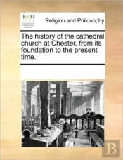 The History Of The Cathedral Church At C