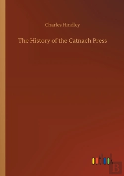 Bertrand.pt - The History Of The Catnach Press