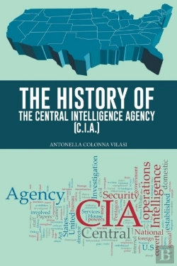 Bertrand.pt - The History Of The Central Intelligence Agency (C.I.A.)