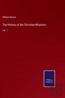 The History Of The Christian Missions