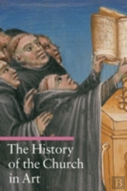 Bertrand.pt - The History Of The Church In Art