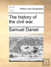 The History Of The Civil War.