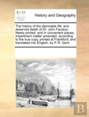 The History Of The Damnable Life, And De