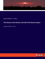 The History Of The Decline And Fall Of The Roman Empire