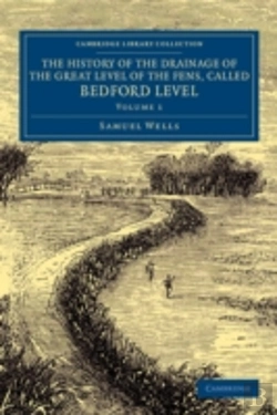 Bertrand.pt - The History Of The Drainage Of The Great Level Of The Fens, Called Bedford Level