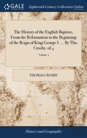 The History Of The English Baptists, Fro