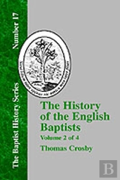 The History Of The English Baptists - Vol. 2