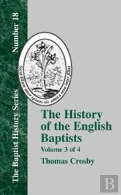 The History Of The English Baptists - Vol. 3