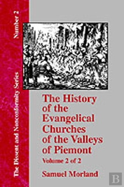 Bertrand.pt - The History Of The Evangelical Churches Of The Valleys Of Piemont - Vol. 2