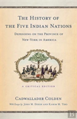 Bertrand.pt - The History Of The Five Indian Nations Depending On The Province Of New-York In America