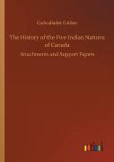 The History Of The Five Indian Nations Of Canada