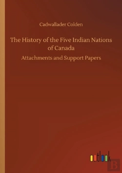 Bertrand.pt - The History Of The Five Indian Nations Of Canada