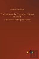 The History Of The Five Indian Nations Of Canada