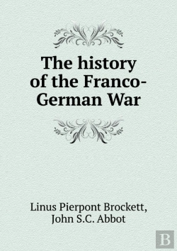 Bertrand.pt - The History Of The Franco-German War