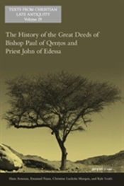 The History Of The Great Deeds Of Bishop Paul Of Qentos And Priest John Of Edessa