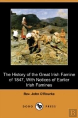 Bertrand.pt - The History Of The Great Irish Famine Of