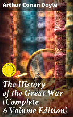 Bertrand.pt - The History Of The Great War (Complete 6 Volume Edition)