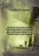 The History Of The Gunpowder Plot