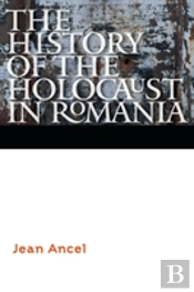 The History Of The Holocaust In Romania