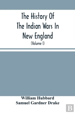 Bertrand.pt - The History Of The Indian Wars In New England