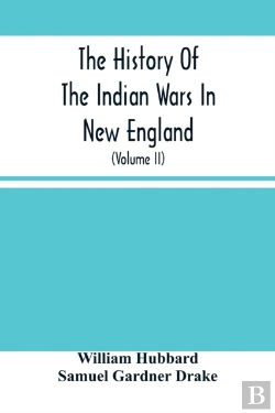 Bertrand.pt - The History Of The Indian Wars In New England