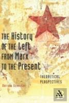 The History Of The Left From Marx To The Present