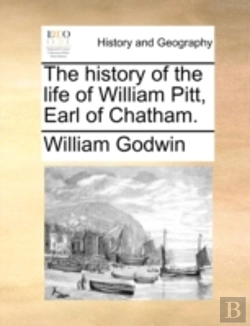 Bertrand.pt - The History Of The Life Of William Pitt,
