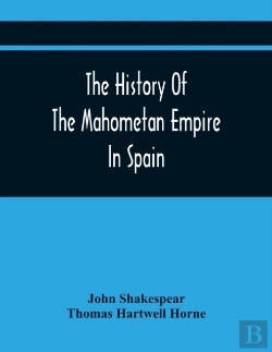 Bertrand.pt - The History Of The Mahometan Empire In Spain